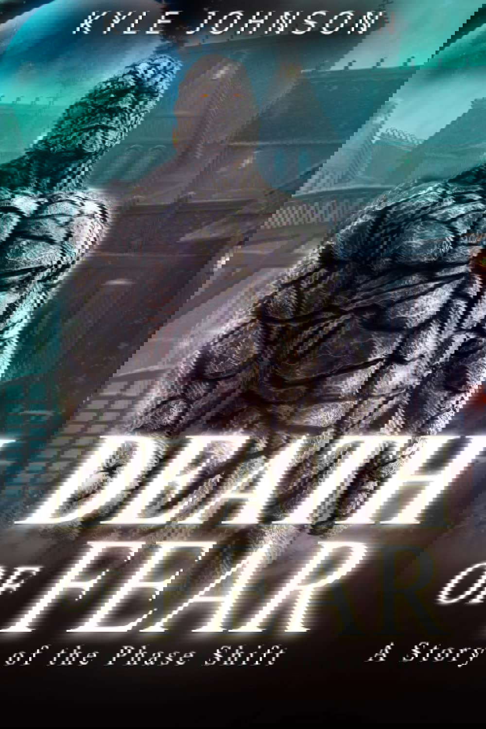 Death of Fear: A Tale of the Phase Shift (Book 2.5) poster