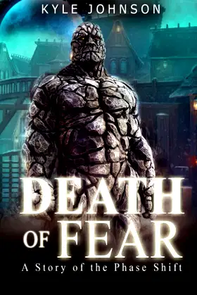 Death of Fear: A Tale of the Phase Shift (Book 2.5) poster