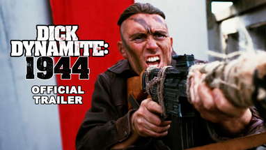 Dick Dynamite: 1944 (2024) Official Trailer poster