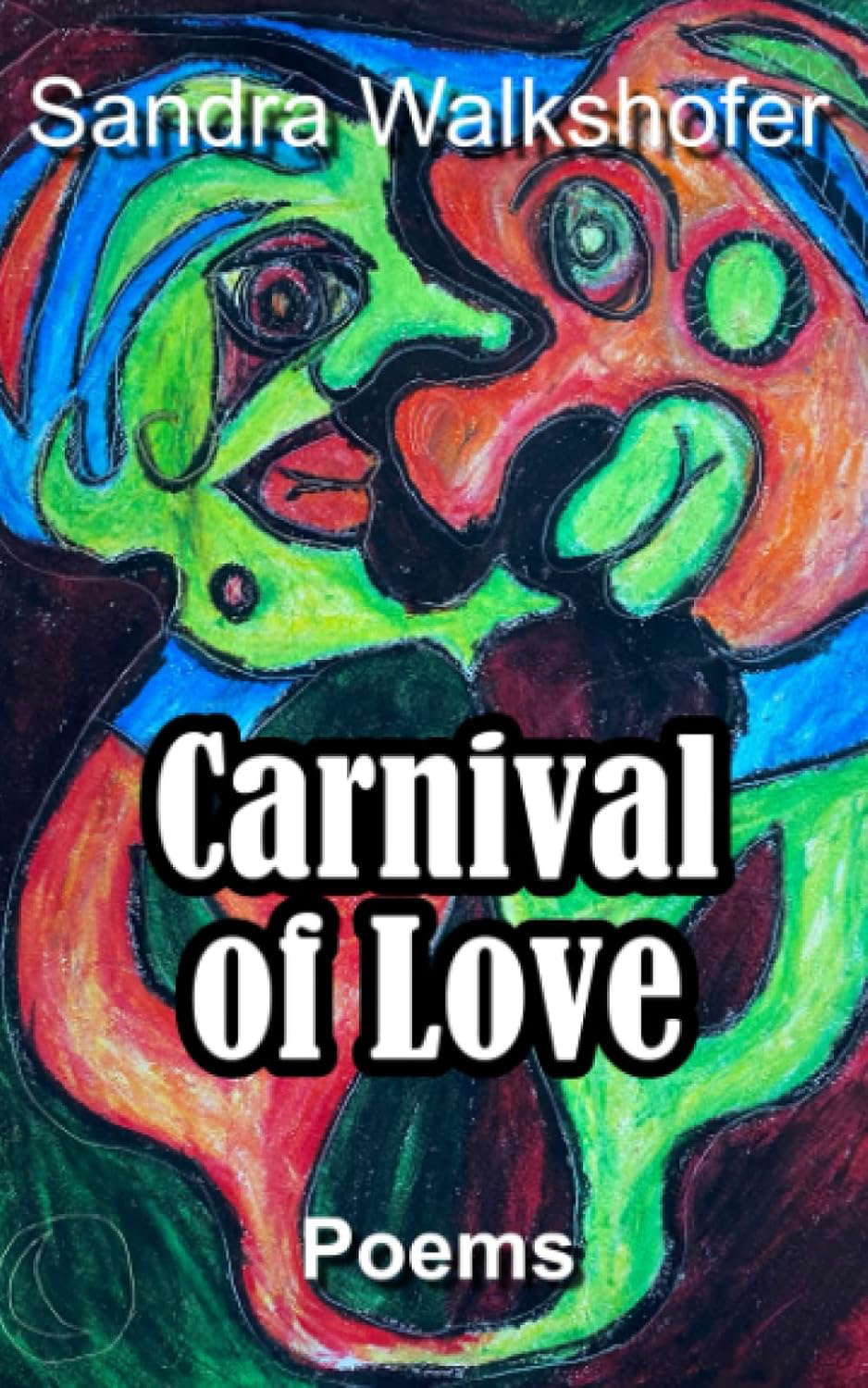 Carnival of Love: Poems poster