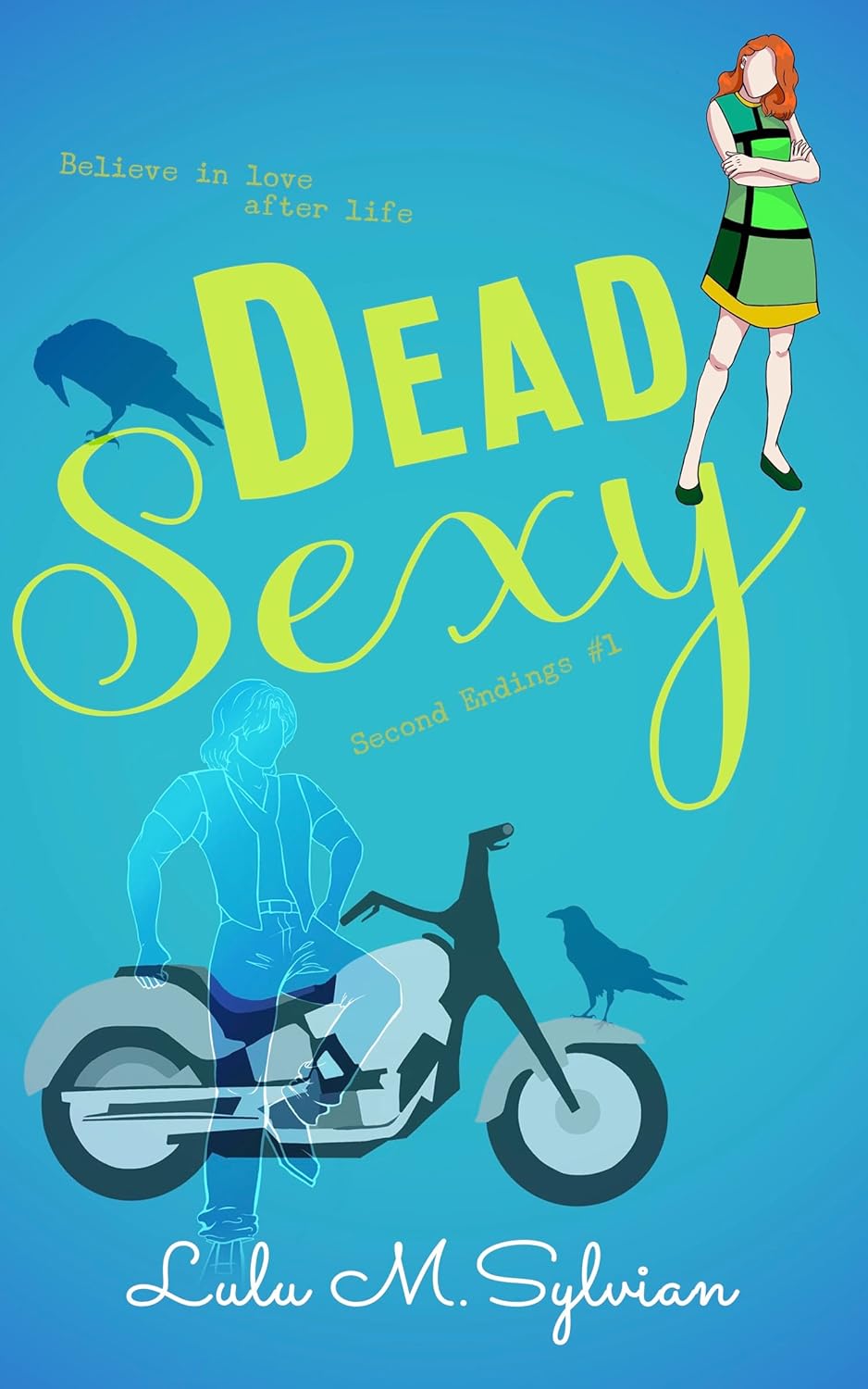 Dead Sexy (Second Endings Book 1) poster