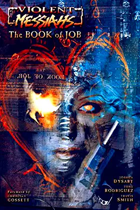 Violent Messiahs: The Book of Job Volume 1 poster