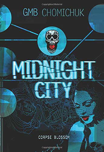 Midnight City: Corpse Blossom poster