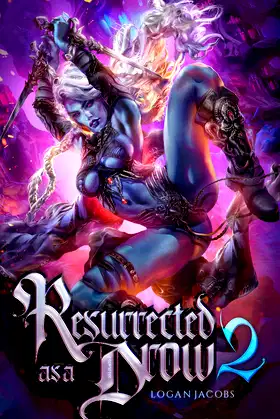 Resurrected as a Drow 2 poster