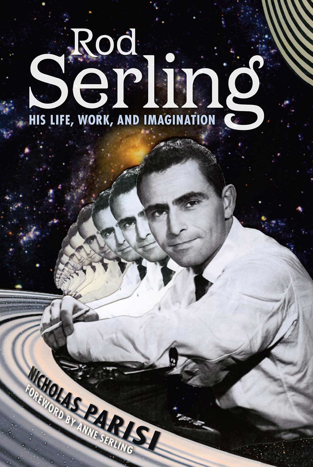 Rod Serling: His Life, Work, and Imagination poster