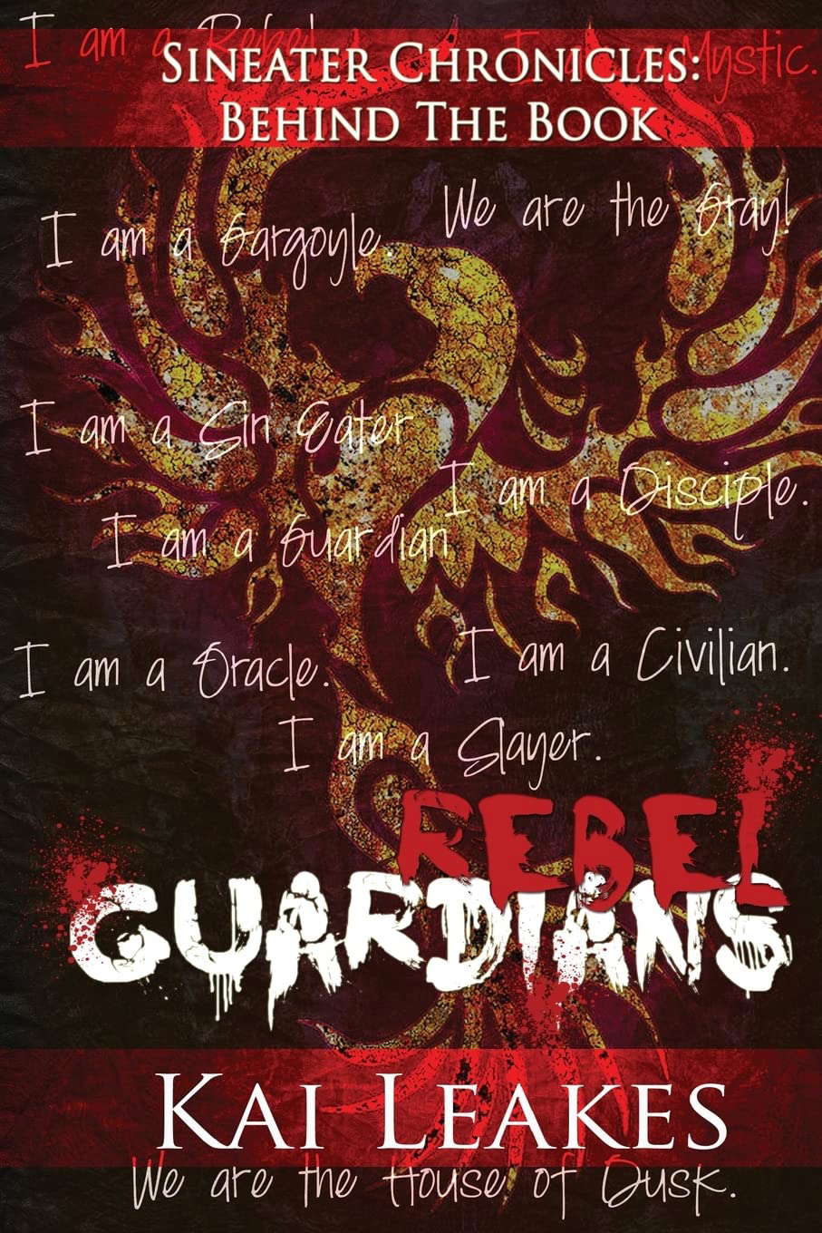 Rebel Guardians (Sin Eaters Chronicles: Behind The Book) poster