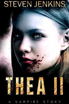 Thea II: A Vampire Story (Volume 2) poster