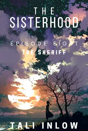 The Sisterhood: Episode Eight: A Serialized Apocalypse & Academy Saga poster