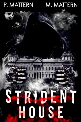 Strident House poster