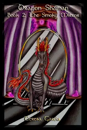 Dragon Shaman: Book Two: The Smoky Mirror poster