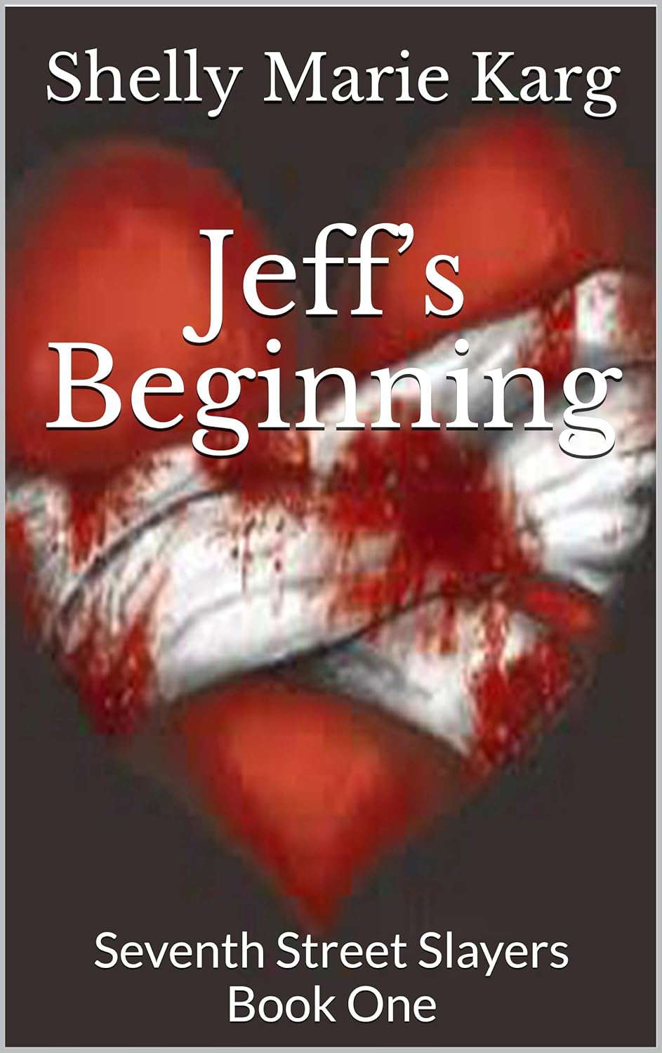 Jeff’s Beginning: Seventh Street Slayers Book One poster