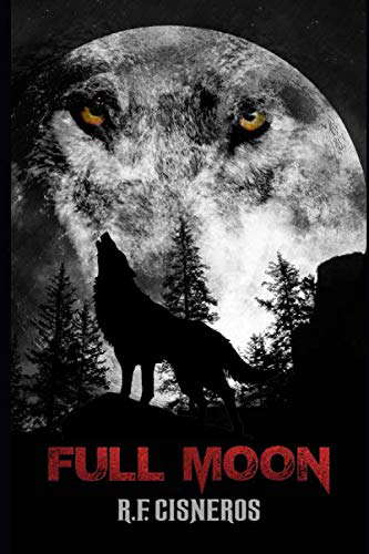 Full Moon: A Jacob Salazar story from the files of the Undead PI series. poster