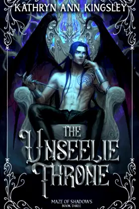 The Unseelie Throne (Maze of Shadows) poster