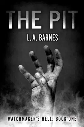 The Pit: Watchmaker's Hell: Book One (1) poster