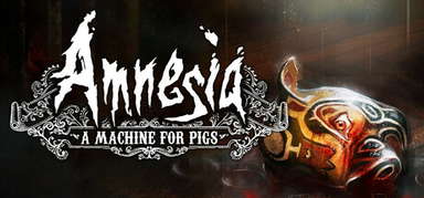 Amnesia: A Machine for Pigs capsule