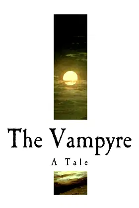 The Vampyre: A Tale (Classic Vampires) poster