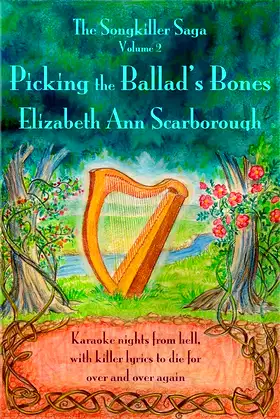 Picking The Ballad's Bones (The Songkiller Saga Book 2) poster