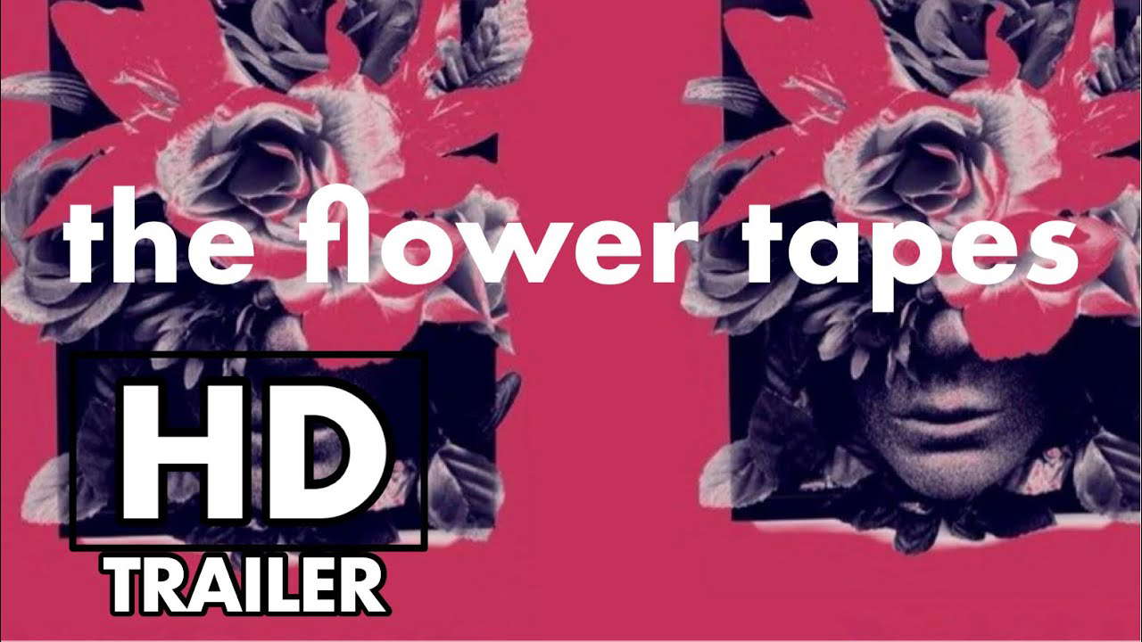 Poster for The Flower Tapes