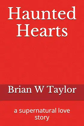 Haunted Hearts: a supernatural love story poster