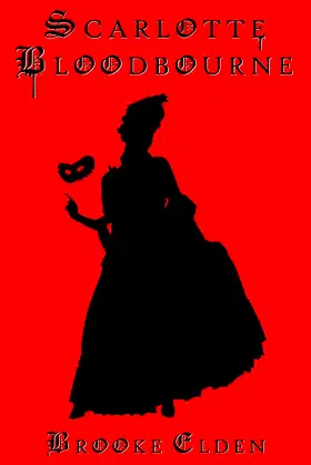 Scarlotte Bloodbourne: A Short Story poster
