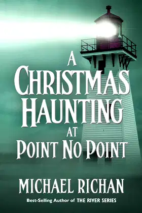 A Christmas Haunting at Point No Point (The River Book 11) poster