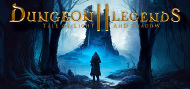 Dungeon Legends 2 : Tale of Light and Shadow capsule