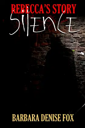 Rebecca's Story: Silence poster