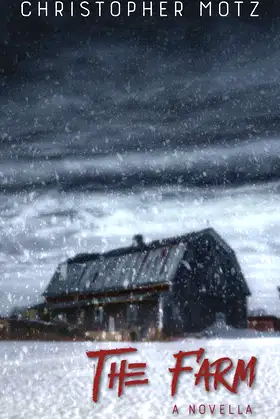 The Farm - A Novella poster