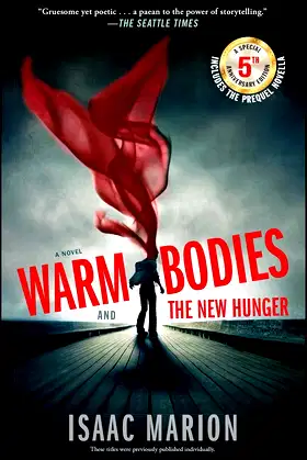 Warm Bodies and The New Hunger: A Special 5th Anniversary Edition poster