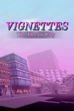 Vignettes: The Dream City poster