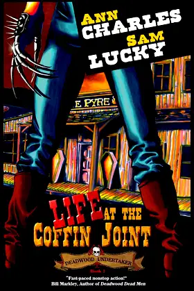 Life at the Coffin Joint (Deadwood Undertaker Series Book 1) poster