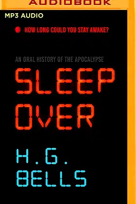 Sleep Over: An Oral History of the Apocalypse poster