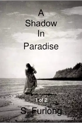Shadow in Paradise (book 1 of 2) poster