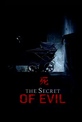 The Secret of Evil poster