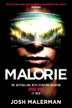 Malorie: 'One of the best horror stories published for years' (Express) poster