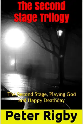 The Second Stage Trilogy: The Second Stage, Playing God and Happy Deathday poster