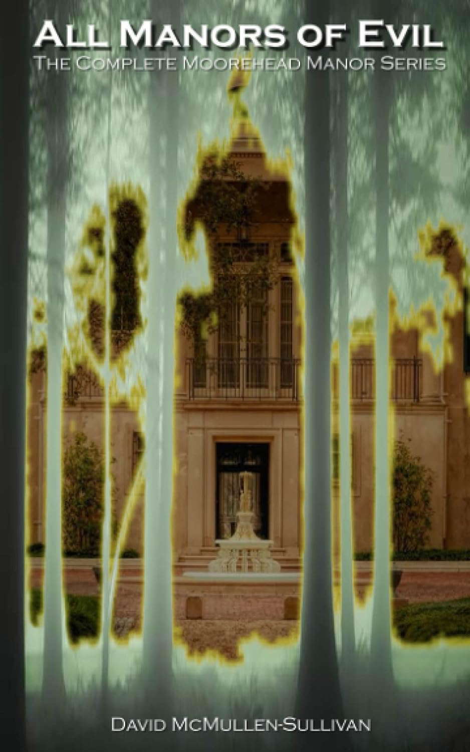 All Manors of Evil: The Complete Moorehead Manor Series poster