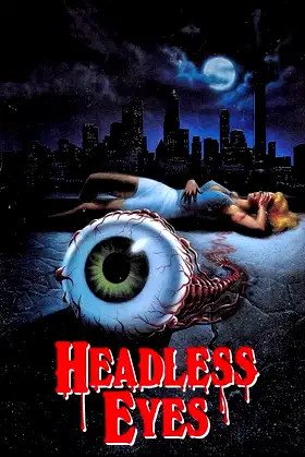 The Headless Eyes poster