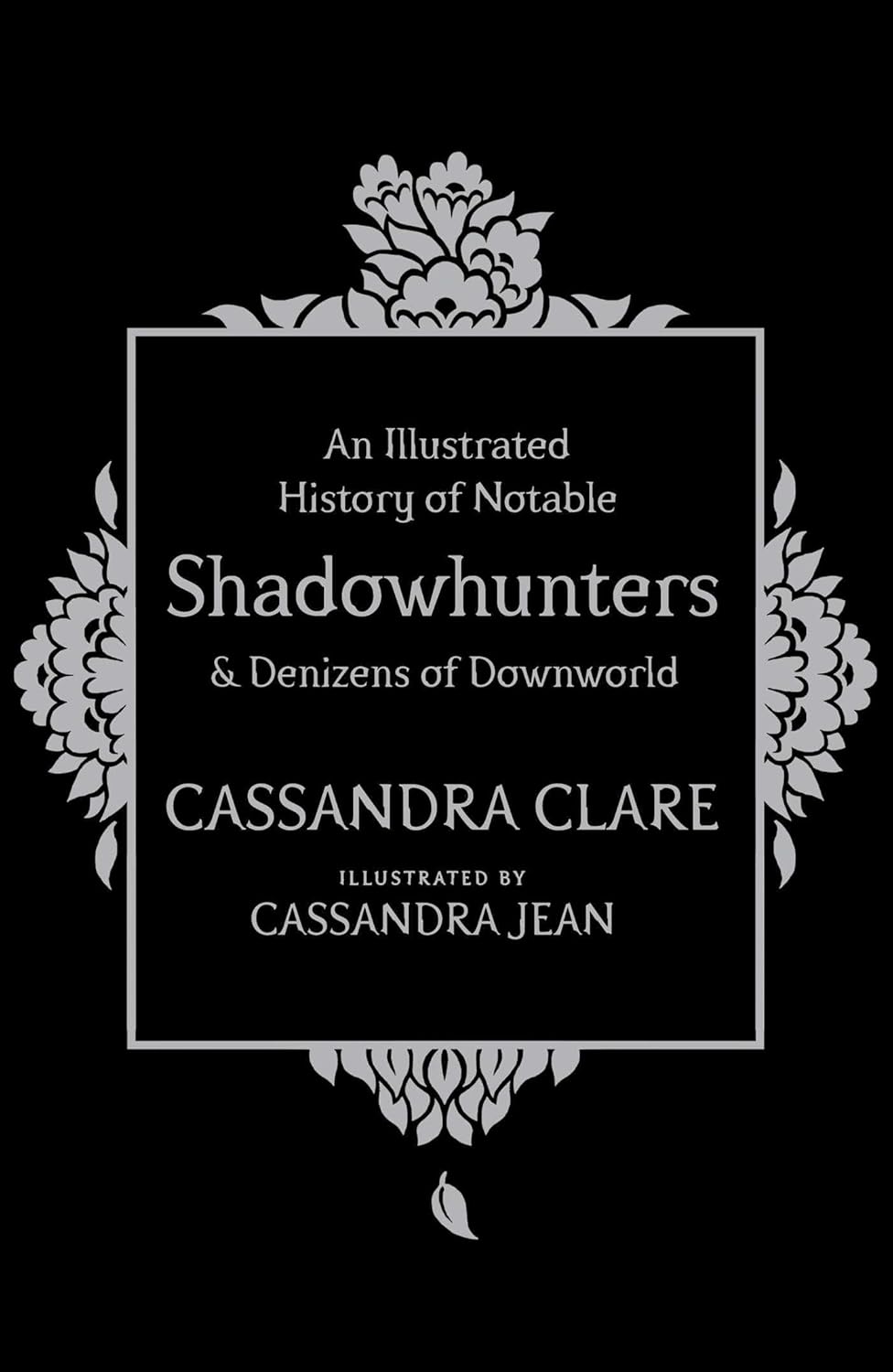 An Illustrated History of Notable Shadowhunters and Denizens of Downworld poster