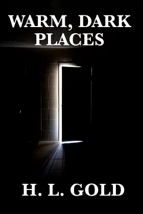 Warm, Dark Places poster