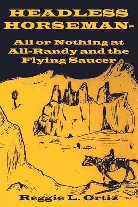 Headless Horseman-All or Nothing at All-Randy and the Flying Saucer poster