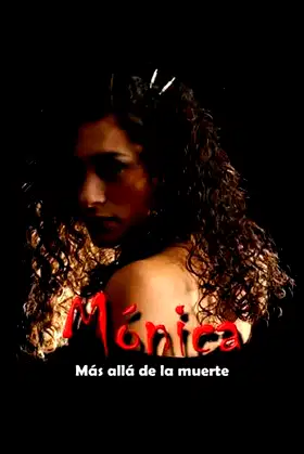 Mónica, más allá de la muerte poster