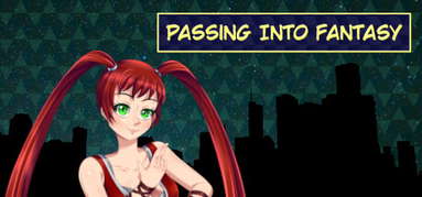 Passing Into Fantasy capsule