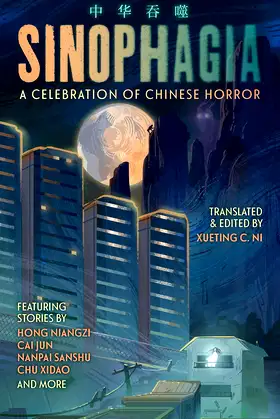Sinophagia: A Celebration of Chinese Horror poster