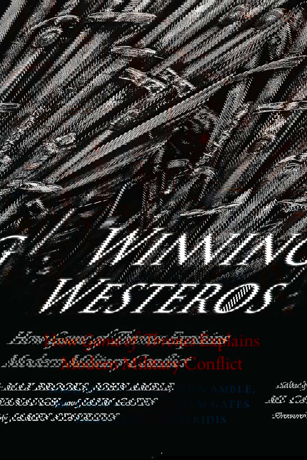 Winning Westeros: How Game of Thrones Explains Modern Military Conflict poster