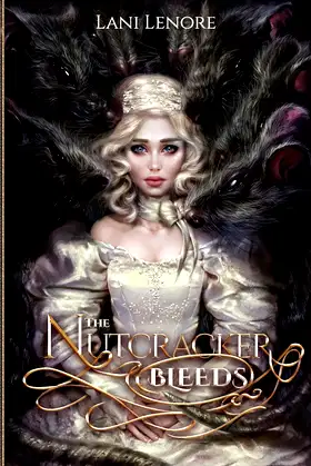 The Nutcracker Bleeds poster