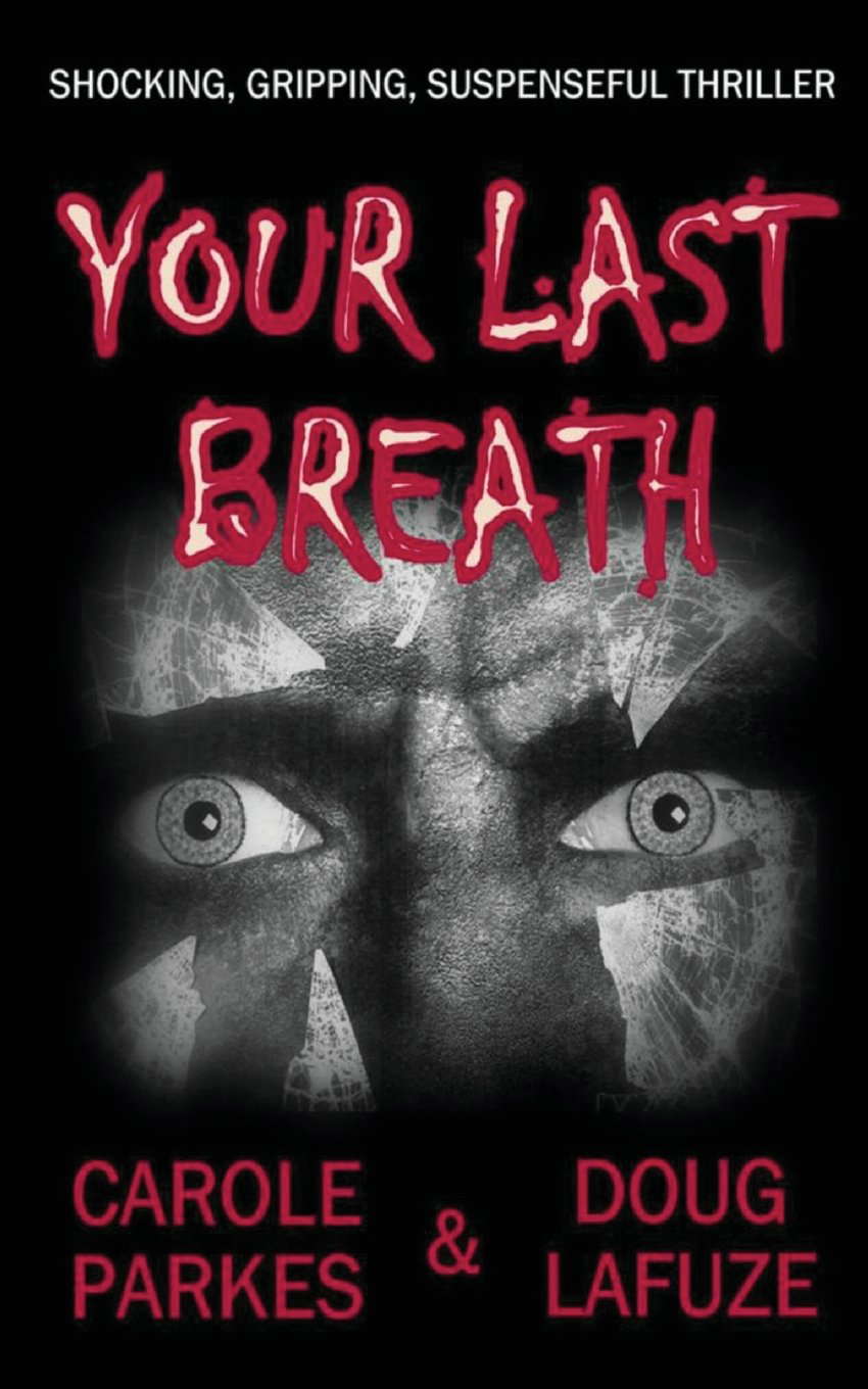 Your Last Breath: Shocking, Gripping, Suspenseful Thriller poster