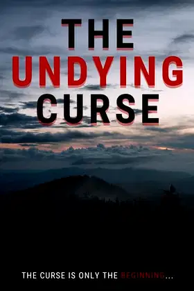 The Undying Curse poster