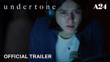 undertone | Official Trailer HD | A24 poster