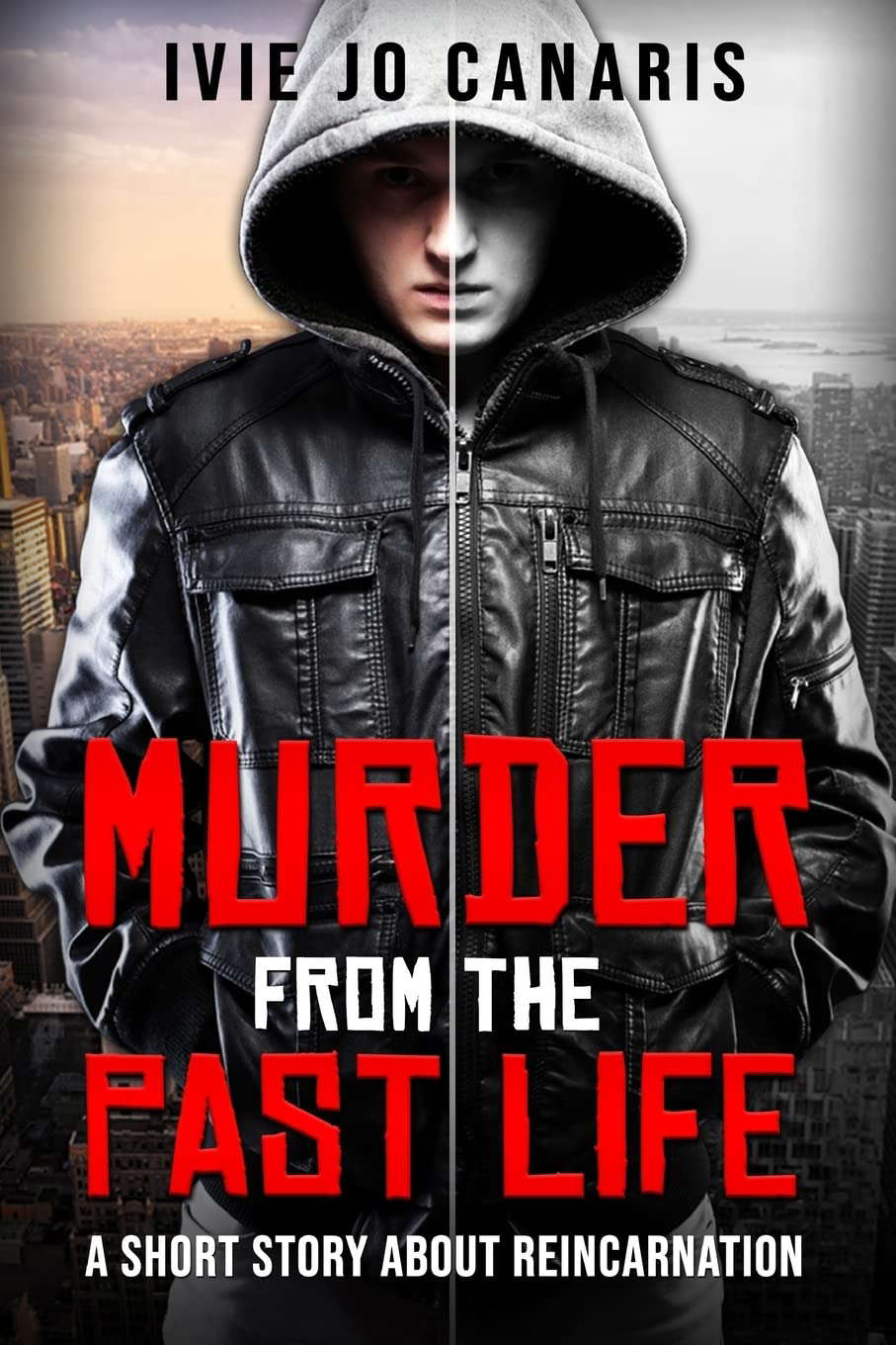 MURDER FROM THE PAST LIFE: A Short Story About Reincarnation poster